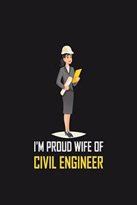 I'm Proud Wife of Civil Engineer