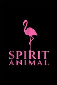 Spirit Animal: Flamingo Spirit Animal Funny Animal Lovers Journal/Notebook Blank Lined Ruled 6x9 100 Pages