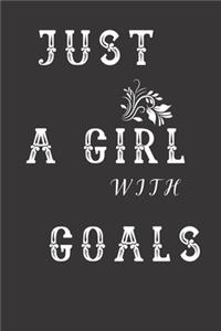 Just A Girl With Goals