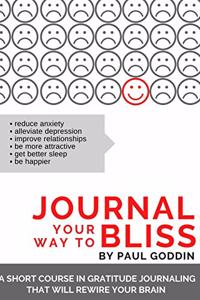Journal Your Way to Bliss
