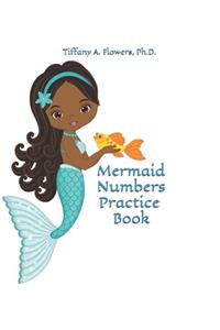 Mermaid Numbers Practice Book