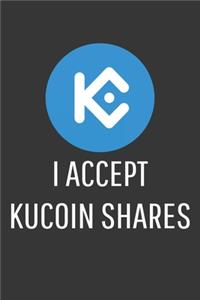 I Accept Kucoin Shares Notebook