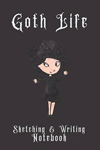 Goth Life Sketching & Writing Notebook