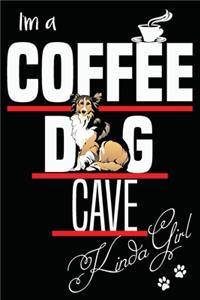 I'm Coffee Dog Cave