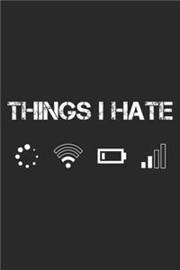 Things I Hate Notebook