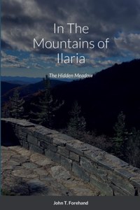 In The Mountains of Ilaria