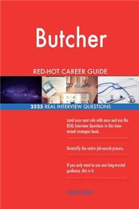 Butcher RED-HOT Career Guide; 2525 REAL Interview Questions