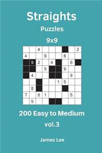 Straights Puzzles - 200 Easy to Medium 9x9 vol. 3