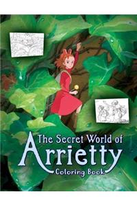 The Secret World of Arrietty Coloring Book: (a.K.A. the Borrower Arrietty)