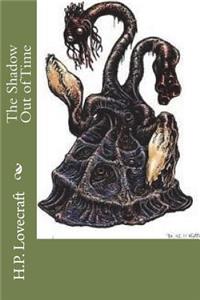 The Shadow Out of Time