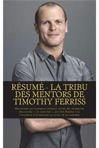Résumé - La tribu des mentors de Timothy Ferriss