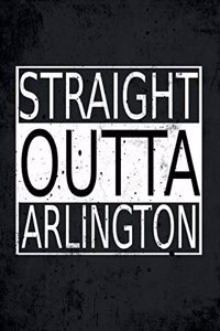 Straight Outta Arlington