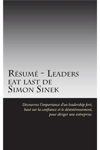 Résumé - Leaders eat last de Simon Sinek