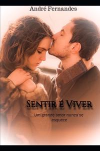 Sentir É Viver