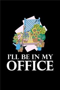 I'll Be in My Office