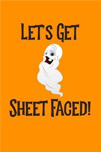 Let's Get Sheet Faced