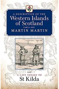 A Description of the Western Islands of Scotland, Circa 1695