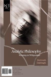 On Analytic Philosophy; Focusing on Wittgenstein: Dar Bab-E Falsafe Tahili