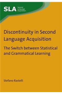 Discontinuity in Second Language Acquisition