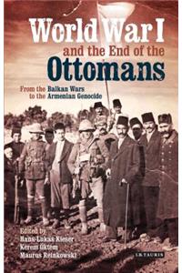 World War I and the End of the Ottomans