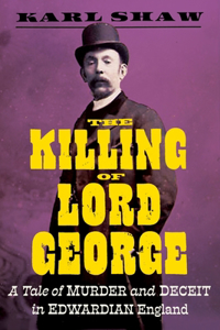 Killing of Lord George