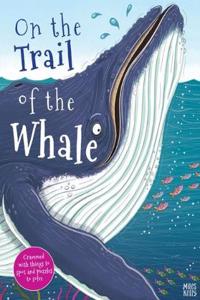 On the Trail of the Whale