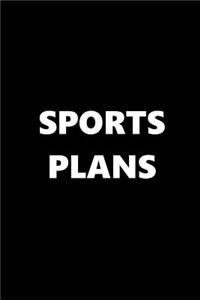 2019 Daily Planner Sports Theme Sports Plans Black White 384 Pages
