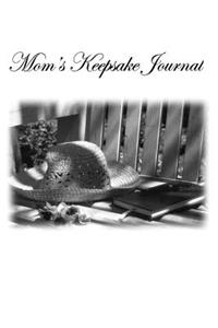 Mom's Keepsake Journal