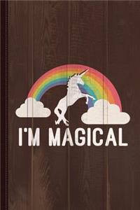 I'm Magical Journal Notebook