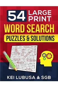 54 Large Print Word Search - Puzzles & Solutions