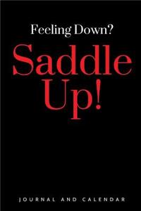 Feeling Down? Saddle Up!