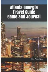 Atlanta Georgia Travel Guide Game and Journal