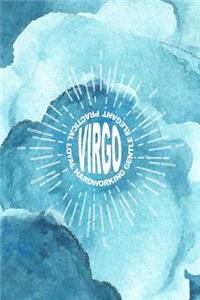 Virgo Hardworking Gentle Elegant Practical Loyal