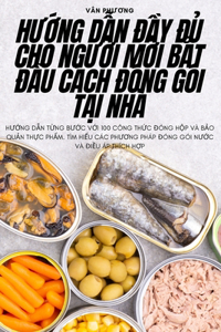 HU?ng D?n Ð?y Ð? Cho NgU?i M?i B?t Ð?u Cách Ðóng Gói T?i Nhà