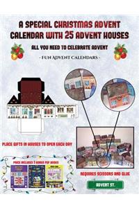 Fun Advent Calendars (A special Christmas advent calendar with 25 advent houses - All you need to celebrate advent)