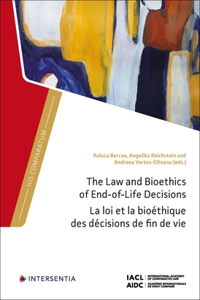 Law and Bioethics of End-Of-Life Decisions