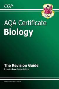 AQA Certificate Biology Revision Guide (with Online Edition)