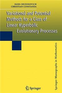 Variational and Potential Methods for a Class of Linear Hyperbolic Evolutionary Processes