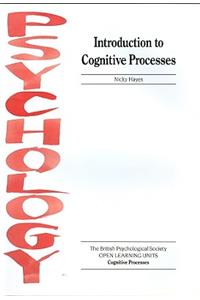 Introduction to Cognitive Processes