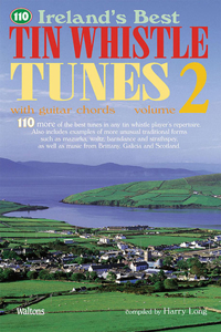110 Ireland's Best Tin Whistle Tunes, Volume 2