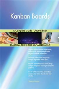 Kanban Boards A Complete Guide - 2020 Edition