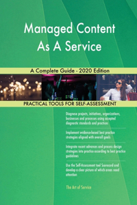 Managed Content As A Service A Complete Guide - 2020 Edition
