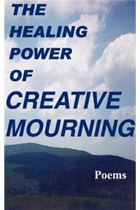 Healing Power of Creative Mourning