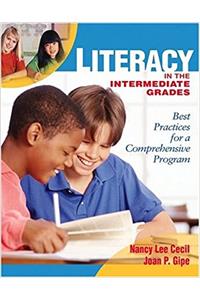 Literacy in the Intermediate Grades