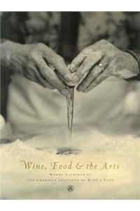 Wine, Food & the Arts, Volume II