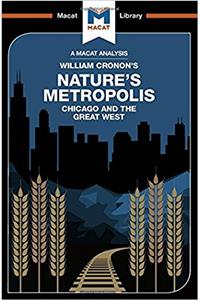 Analysis of William Cronon's Nature's Metropolis