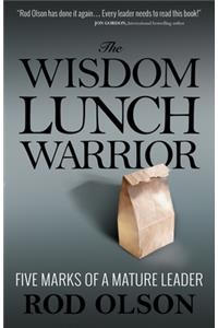 Wisdom Lunch Warrior