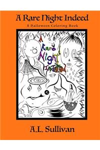 A Rare Night Indeed