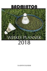 Badminton Weekly Planner 2018