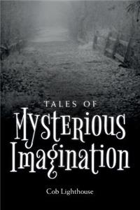 Tales of Mysterious Imagination